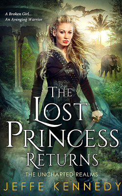 The Lost Princess Returns by Jeffe Kennedy