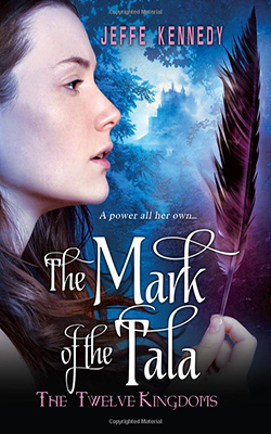 The Mark of the Tala by Jeffe Kennedy