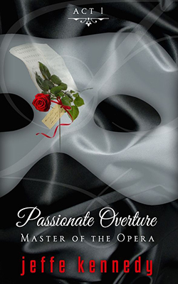 Master of the Opera, Act 1: Passionate Overture book cover image