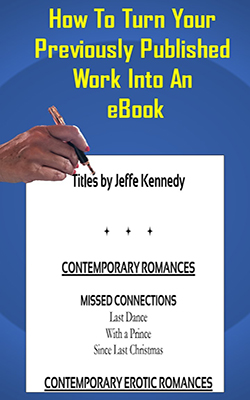 Self-Publishing Your Backlist For Profit by Jeffe Kennedy