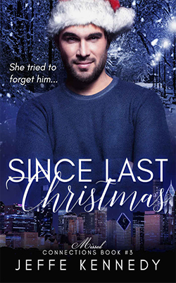 Since Last Christmas by Jeffe Kennedy