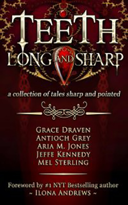 Teeth Long and Sharp by Jeffe Kennedy